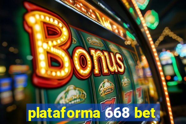 plataforma 668 bet